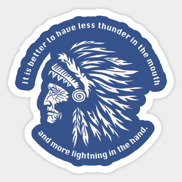 Native American Wisdom- Lightning in the Hand- Sticker by IceTees